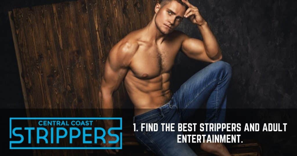 1. Find the best strippers and adult entertainment.