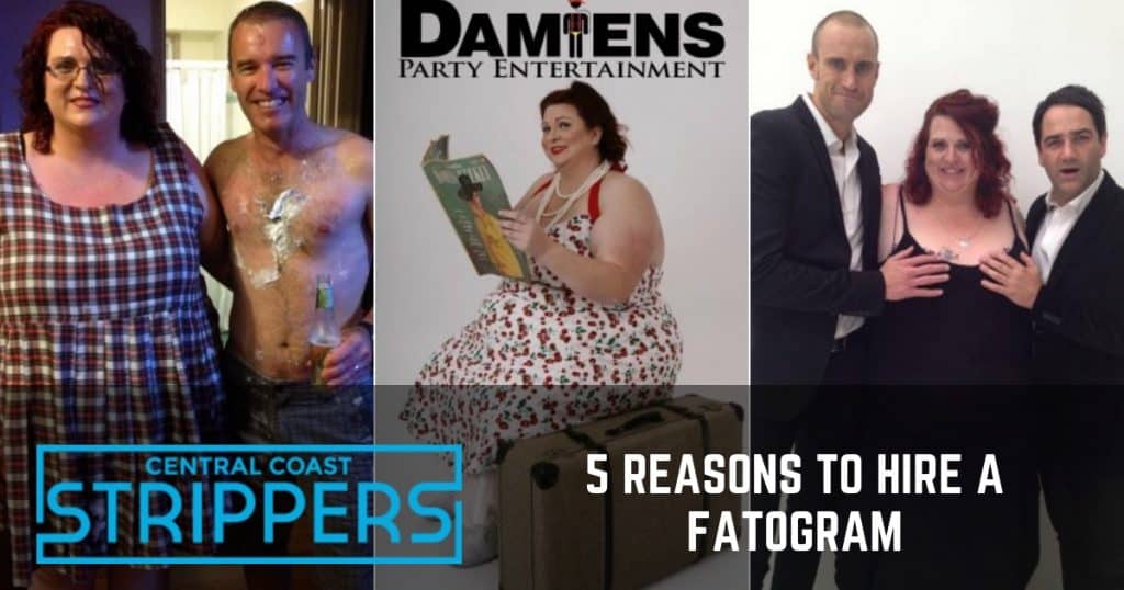 5 Reasons to Hire a Fatogram - 5 reasons to hire a central coast fatogram