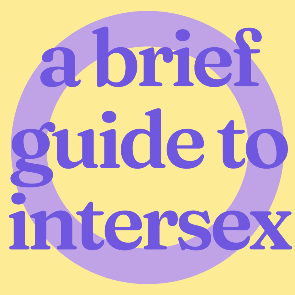 A Brief Guide to Intersex
