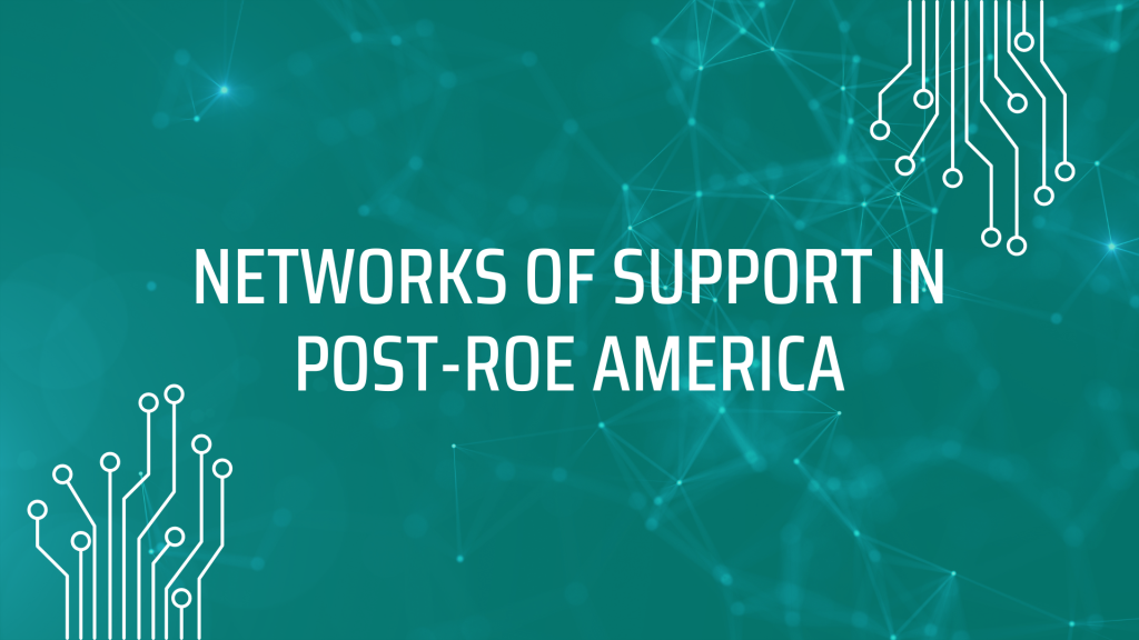 Networks of Guidance in Put up-Roe The united states