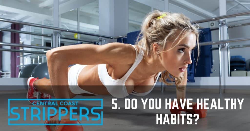 Is Stripping for Everyone? - newcastle strippers have healthy habits