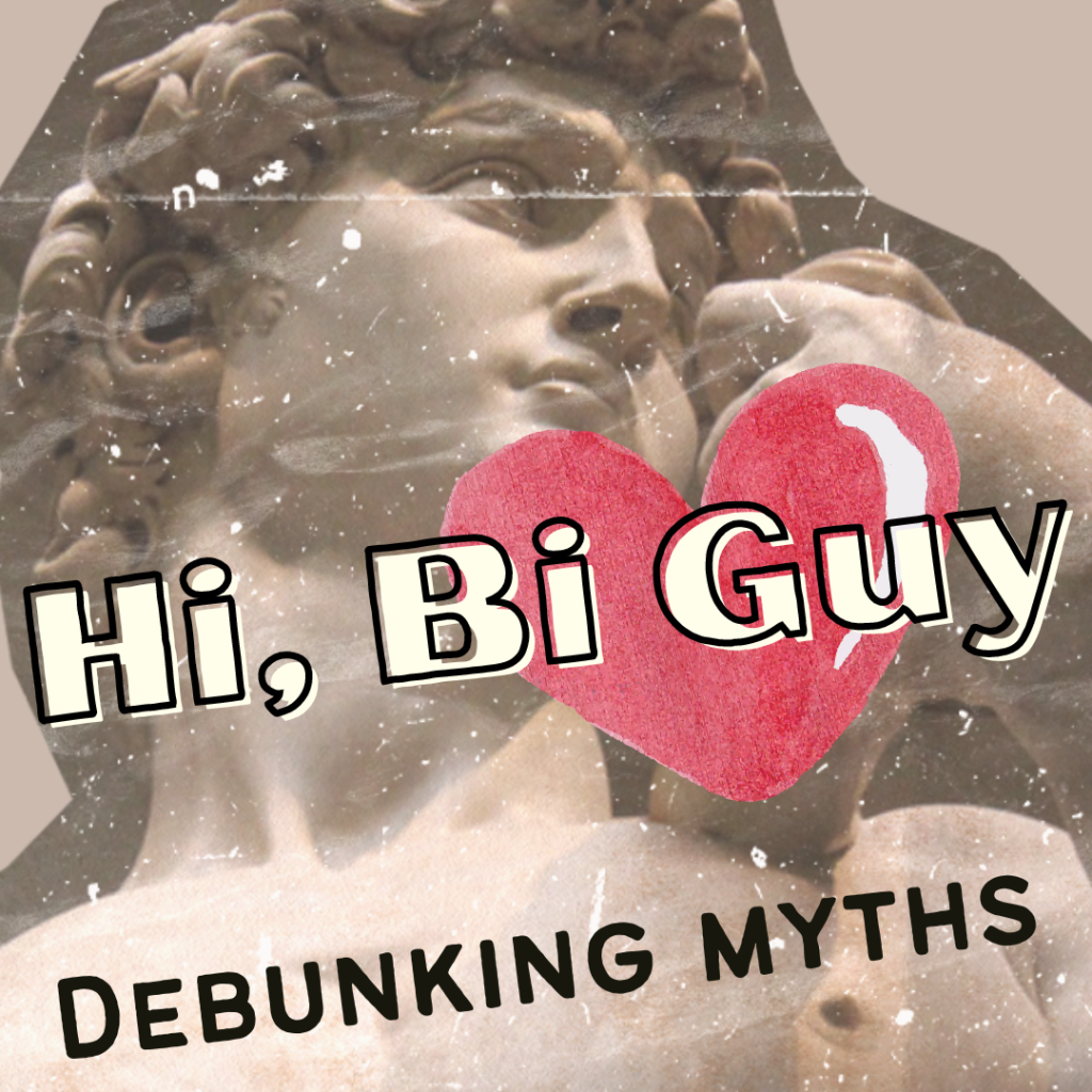 Hello, Bi Guy: Debunking Myths