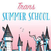 Escuela de Verano Trans: ¿SOY LO SUFICIENTEMENTE TRANS?