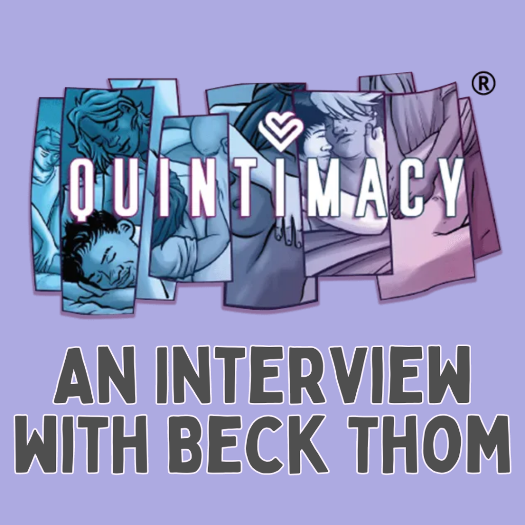 Quintimacy: An Interview with Beck Thom