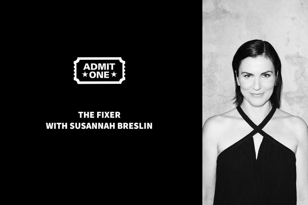 The Fixer Is In — SUSANNAH BRESLIN