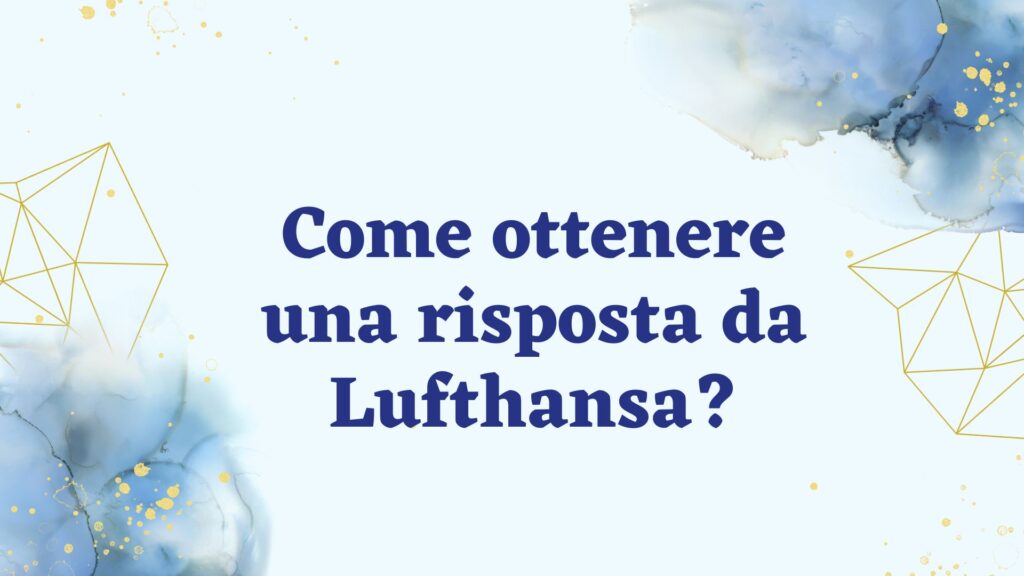 Come ottenere una risposta da Lufthansa?