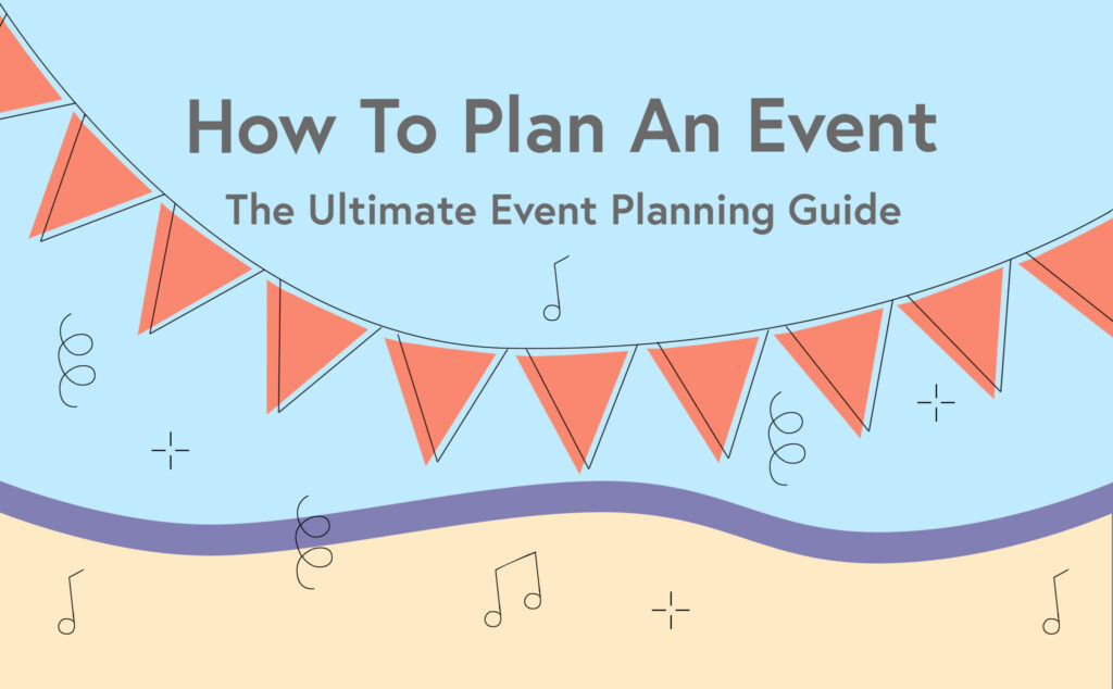 How to Plan an Event | Event Planning Tips