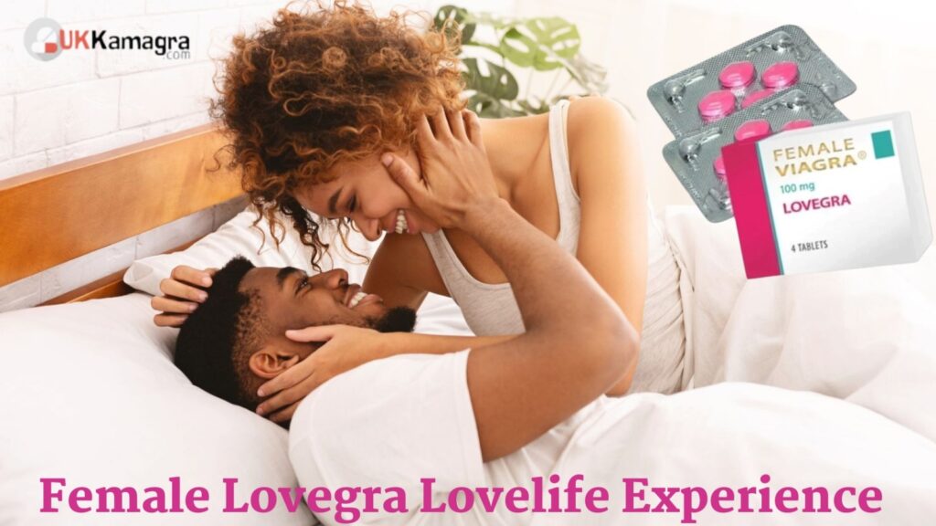 How to Use Lovegra Safely and Effectively?