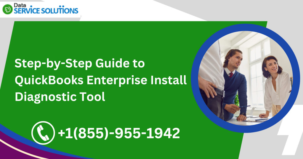 Step-by-Step Guide to QuickBooks Enterprise Install Diagnostic Tool