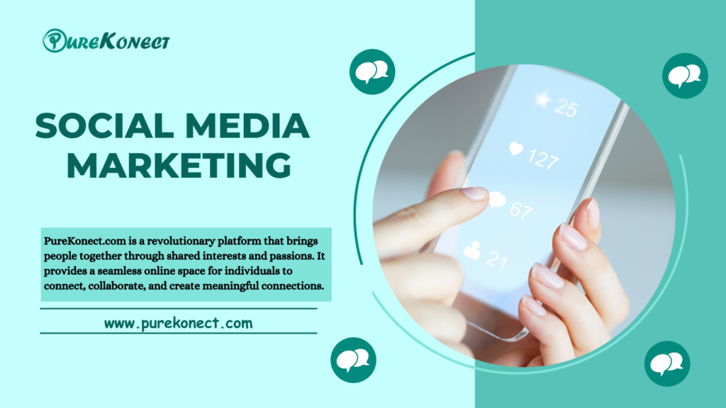 Social Media Platform PureKonect Is Best For Your Brand?