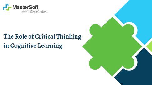 The Role of Critical Thinking in Cognitive Learning