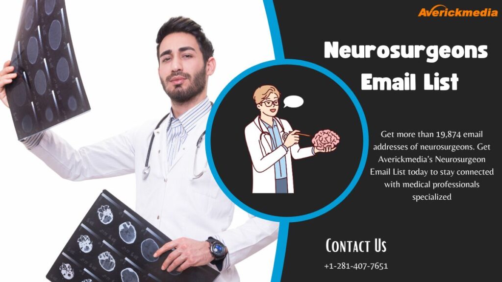 Last Chance Alert: Hurry Up and Try the Most Reliable Neurosurgeons Email List