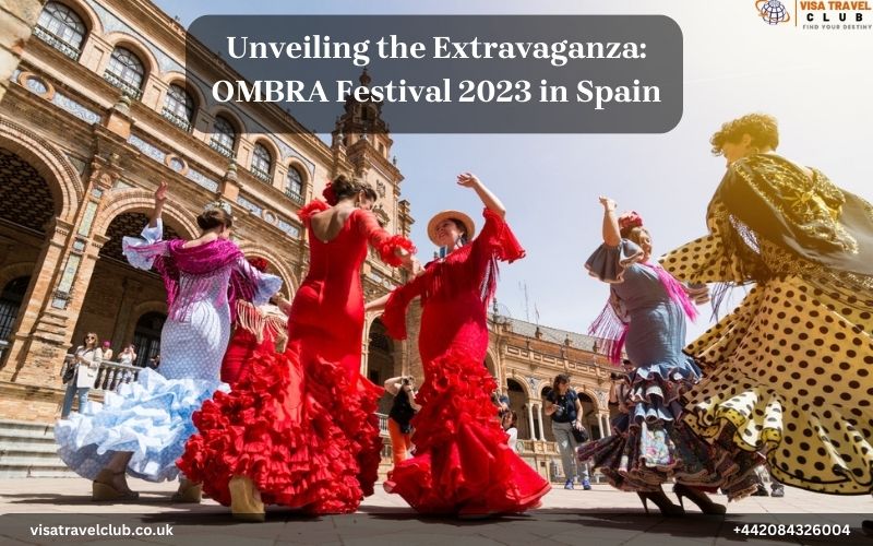 Unveiling the Extravaganza: OMBRA Festival 2023 in Spain