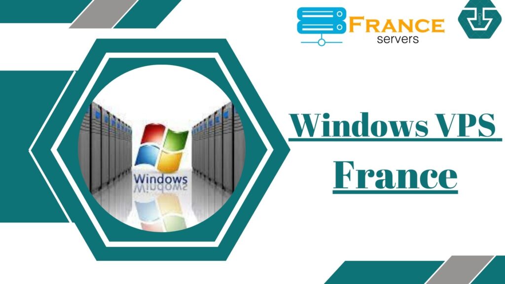 Why Your Website Needs Windows VPS France