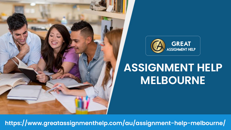 Get Assignment Help Melbourne To Accomplish Your Paper Successfully