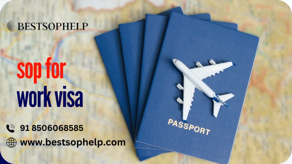 Purpose and Importance of an SOP for Work Visa