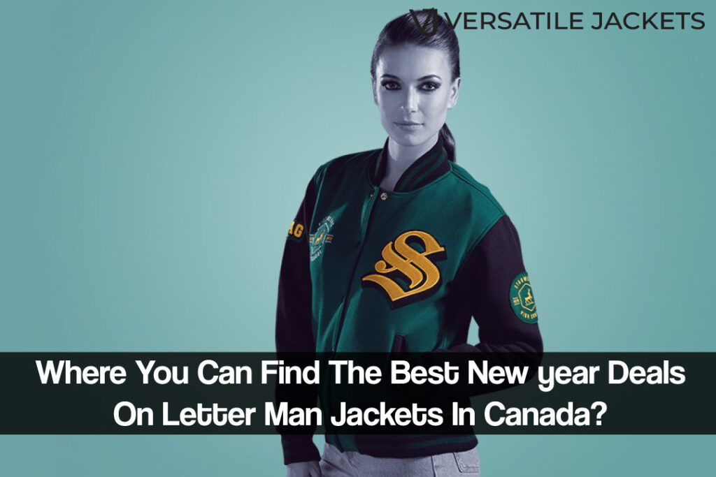 Where You Can Find the Best New Year Deals on Letterman Jackets in Canada
