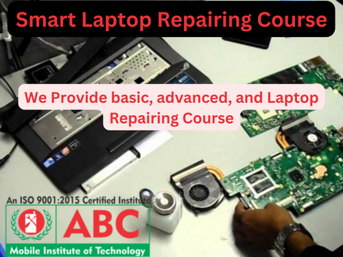 How to choose best Laptop Repairing Course in 2024