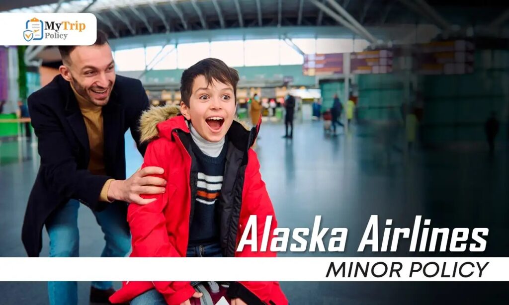 Guide to Alaska Airlines Unaccompanied Minor Policy