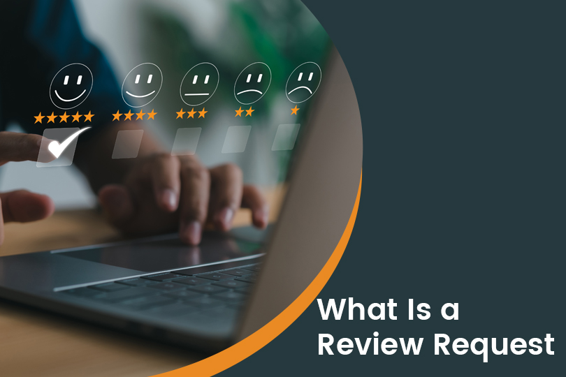 What is a Review Request and How Can It Boost Your Business