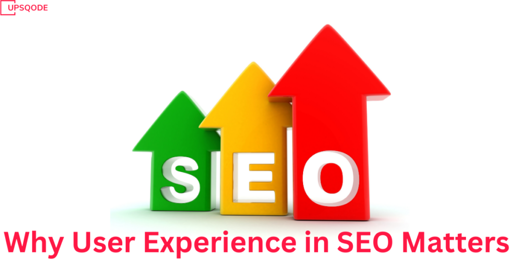 Why User Experience in SEO Matters?